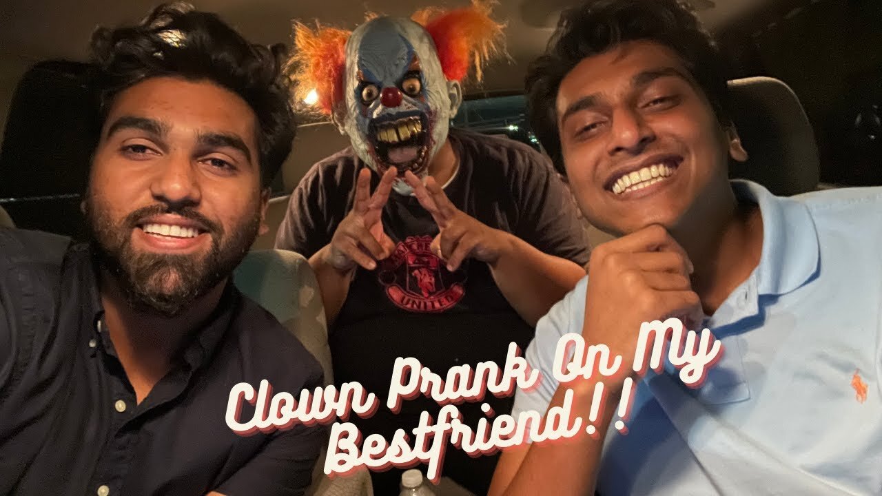 Clown Prank On My Best Friend!