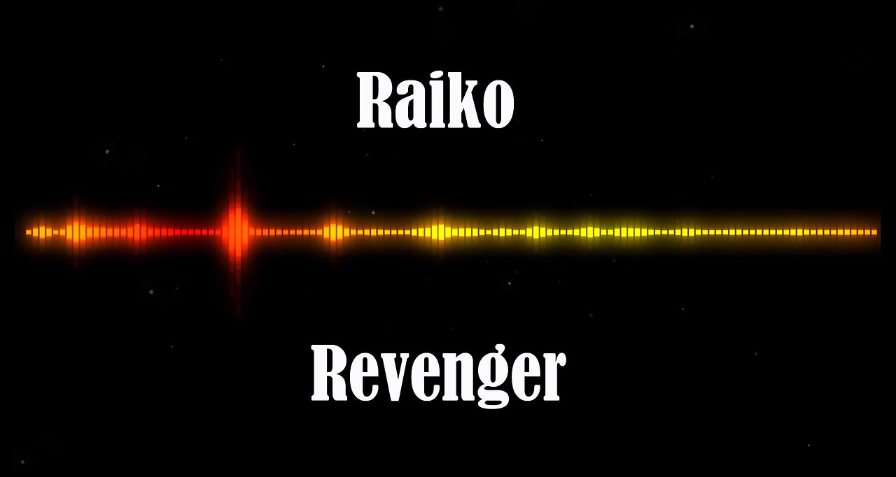 Raiko - Revenger