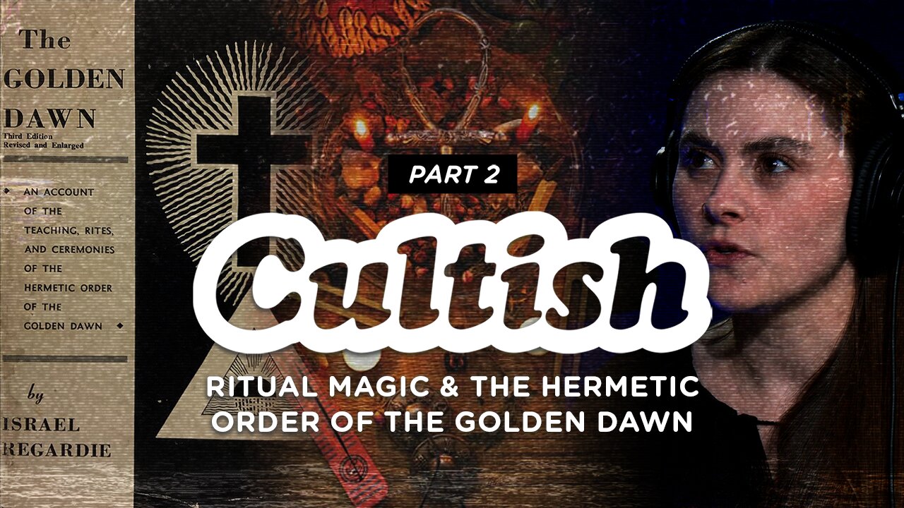 #209 - Ritual Magic & The Hermetic Order of the Golden Dawn, Pt. 2