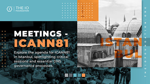 ProtocolWatch: Meetings - ICANN81 (Istanbul)