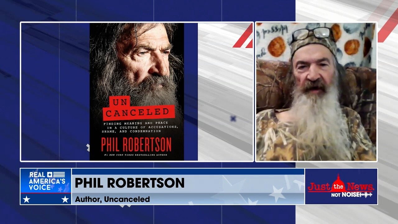 Phil Robertson On Why He Wrote His New Book, ‘Uncanceled’