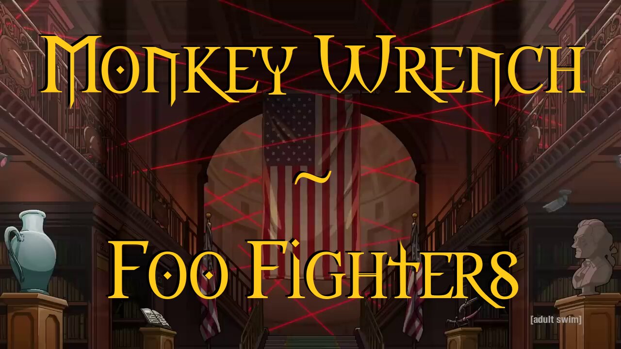 Monkey Wrench Foo Fighters