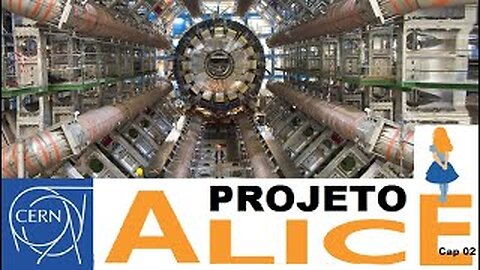 CERN - Projeto Alice - Cap 02