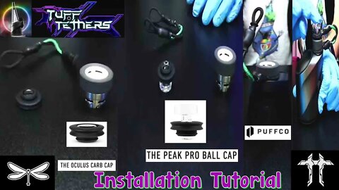 Tufftether's Puffco Peak Pro Oculus & Ball Cap Installation Tutorial