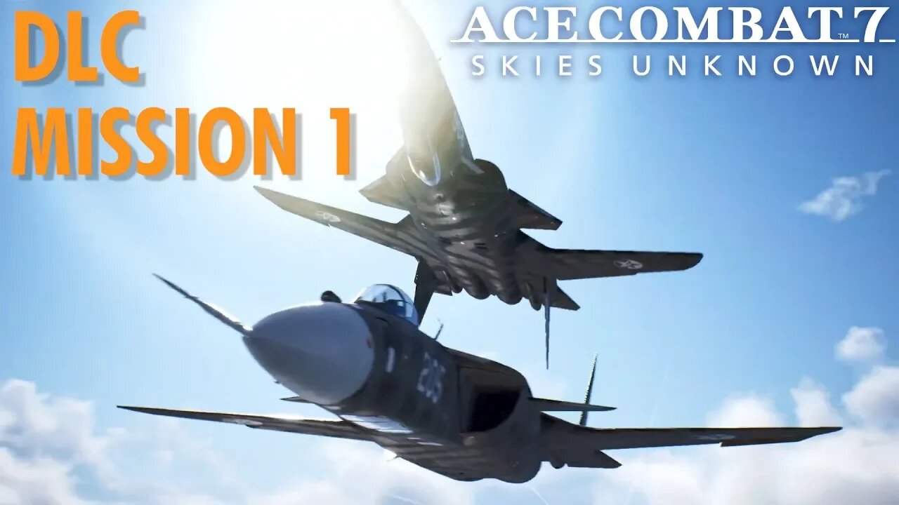 [Stream] Ace Combat 7 DLC Mission 1 - Unexpected Visitor - Blind Playthrough