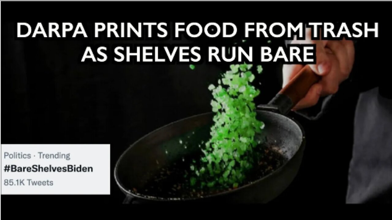 DARPA funds Soylent Green as Empty Shelves in USA – #BareShelvesBiden Trends