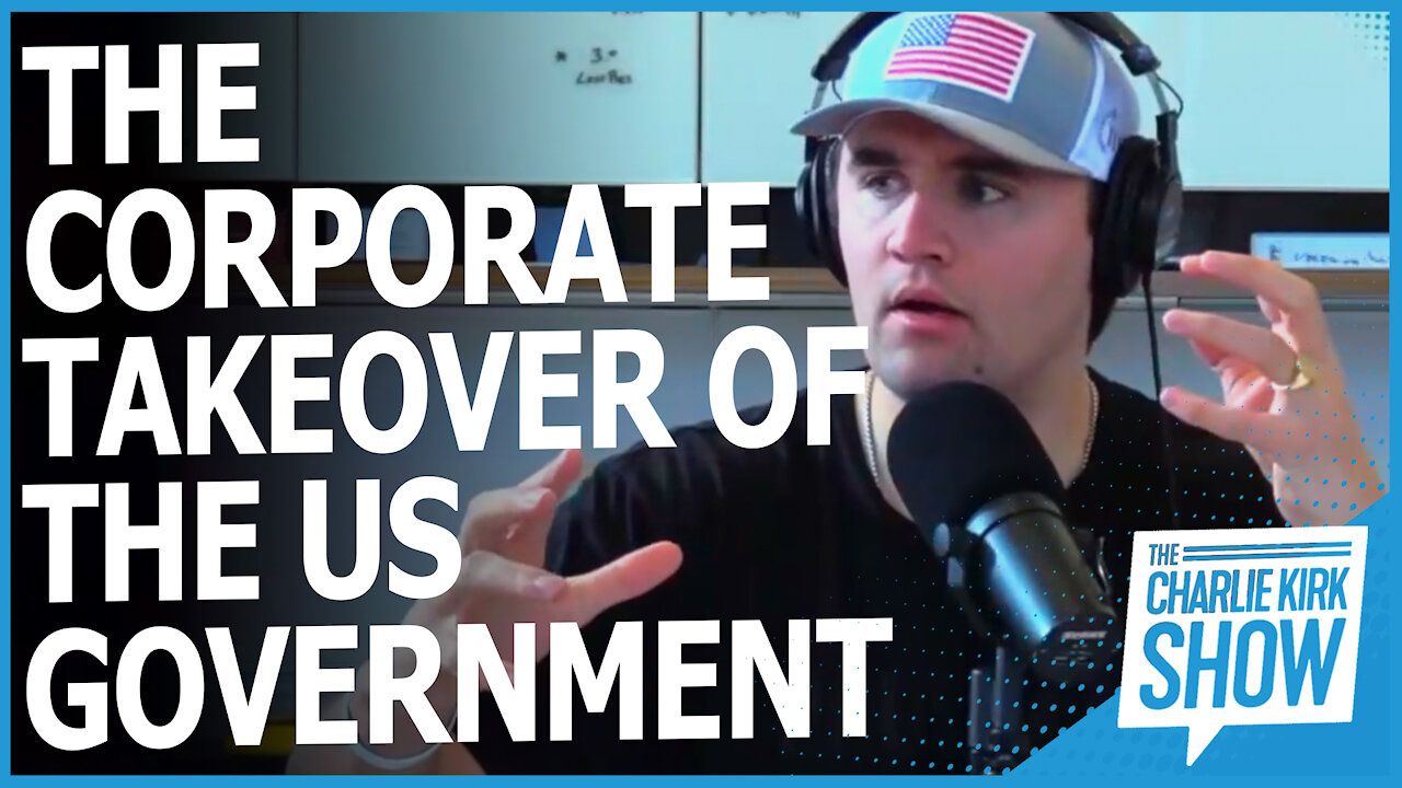 The Corporate Takeover of the US Government