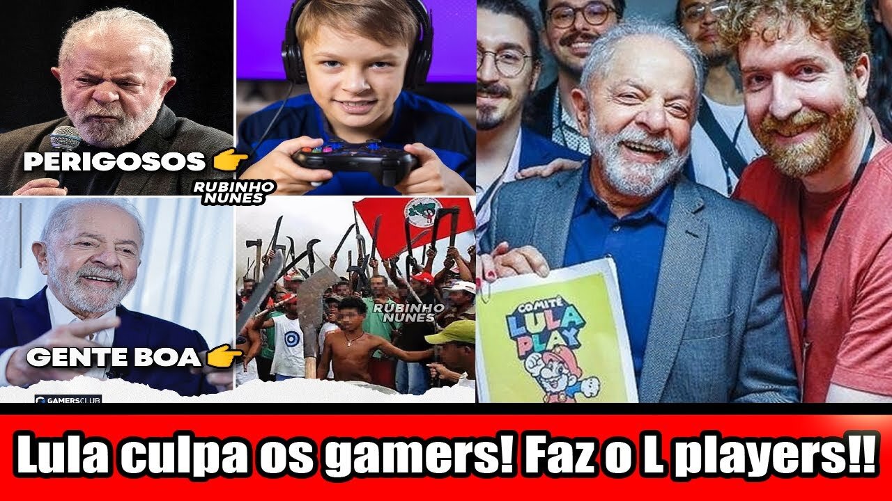 Lula culpa os gamers! Faz o L players!!