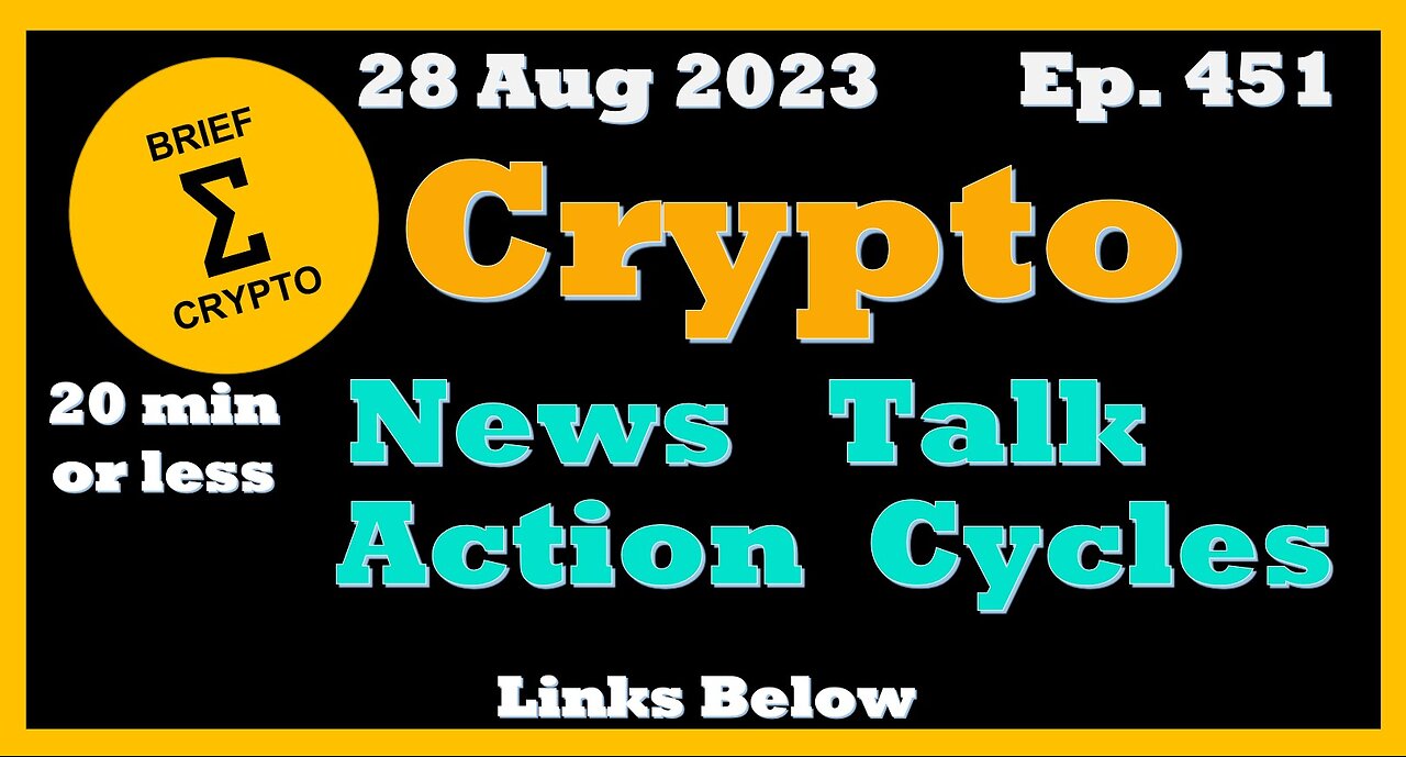 Less than 20 minutes BEST BRIEF CRYPTO VIDEO News Talk Action Cycles Bitcoin Price Charts