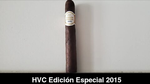 HVC Edición Especial 2015 cigar review