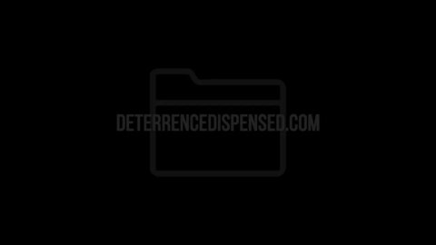 Welcome to Deterrence Dispensed