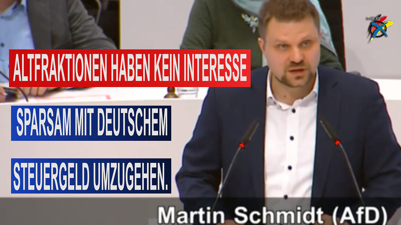 ALTFRAKTION HABEN KEIN INTERESSE SPARSAM MIT DEUTSCHEM STEUERGELD UMZUGEHEN. Martin Schmidt AfD