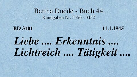 BD 3401 - LIEBE .... ERKENNTNIS .... LICHTREICH .... TÄTIGKEIT ....