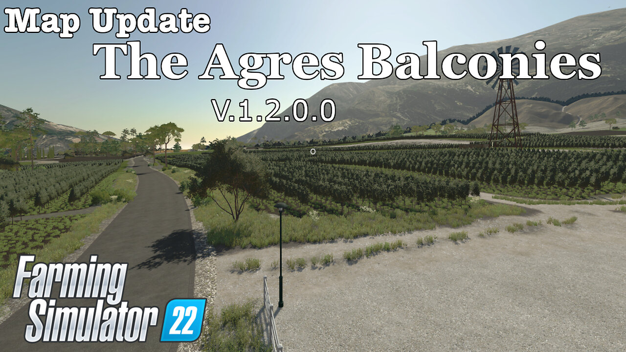 Map Update | The Agres Balconies | V.1.2.0.0 | Farming Simulator 22