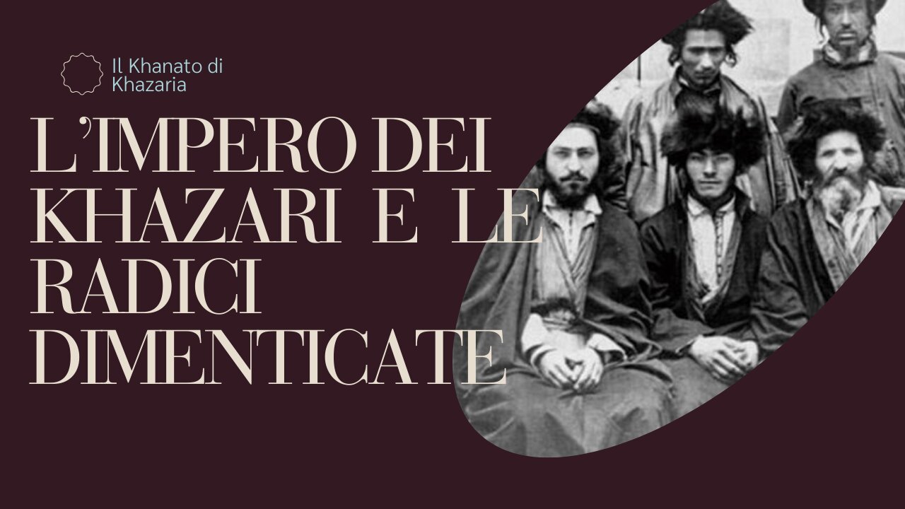 L’IMPERO KAZARO E LE RADICI DIMENTICATE