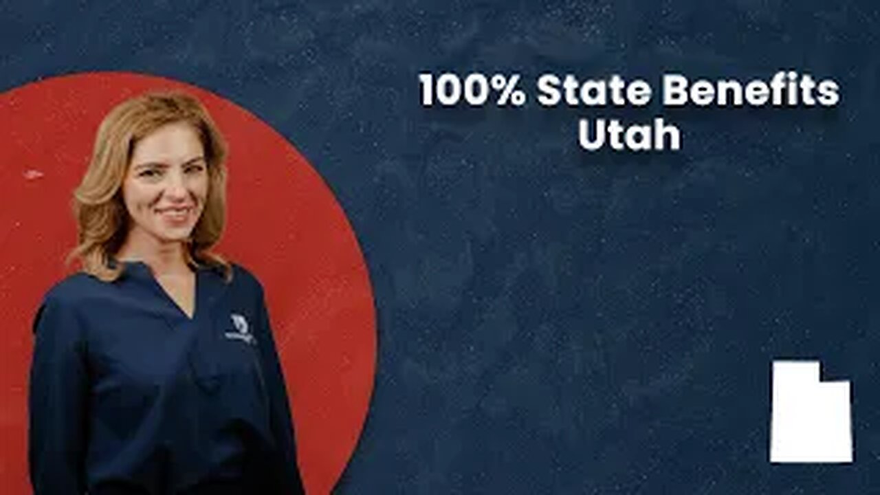 100% State Benefits - Utah