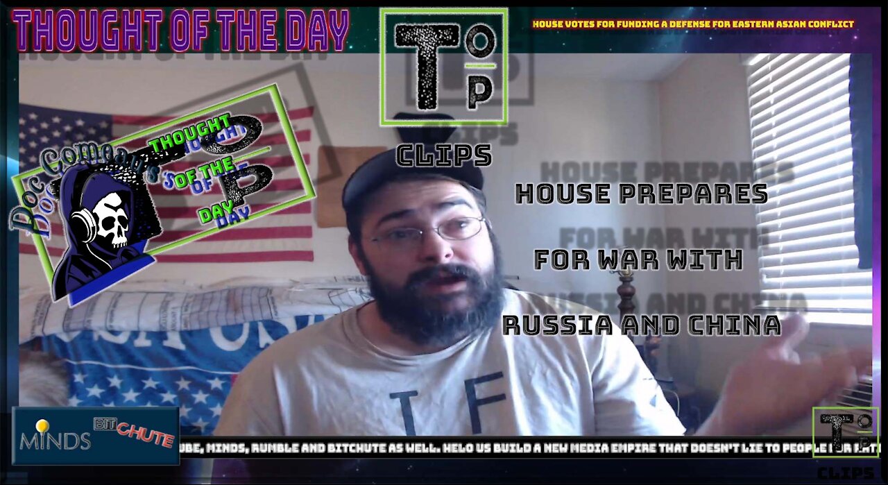 House Prepares For War With Russia and China (Clean)