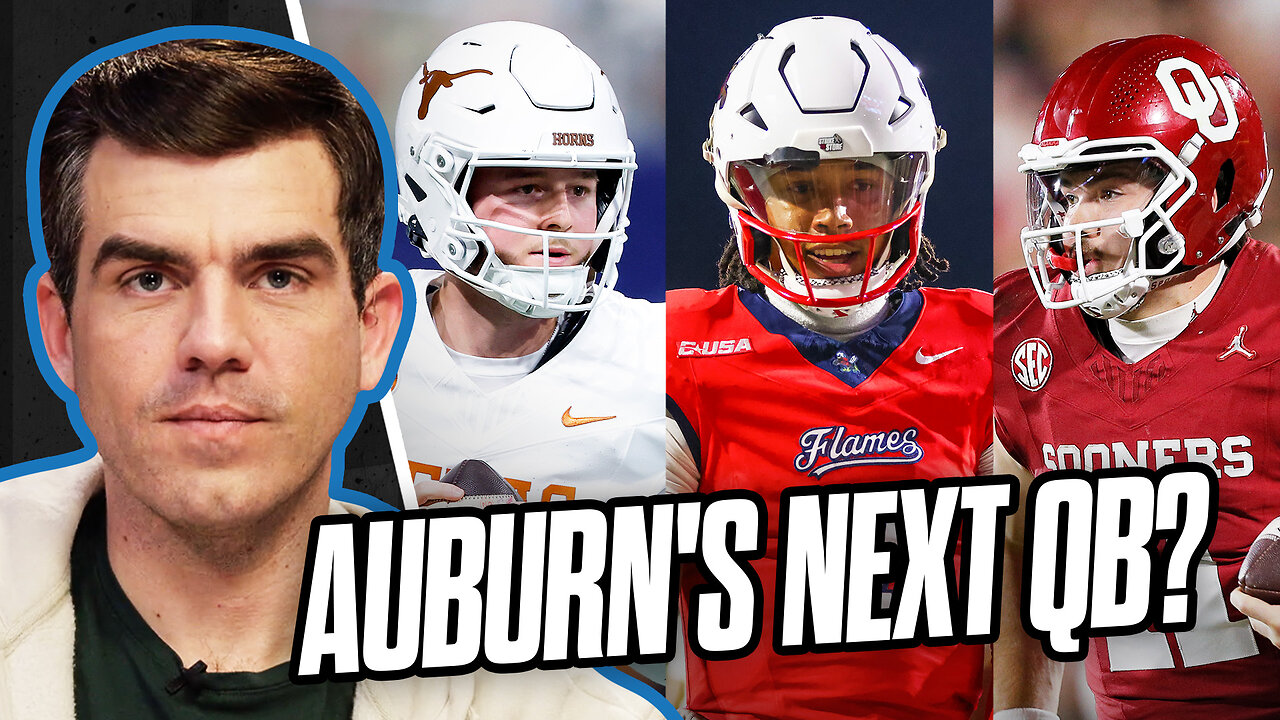 Auburn Portal Quarterback Update | Here's Who They Should Get