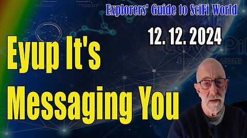 Eyup It's Messaging You - Clif High Explorers' Guide To Scifi World