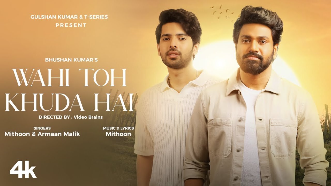 Wahi Toh Khuda Hai (Lyrical) : Armaan Malik's Soulful Rendition Composed by Mithoon