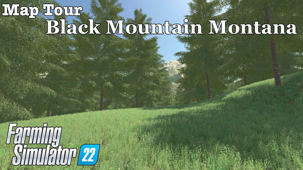 Map Tour | Black Mountain Montana | Farming Simulator 22