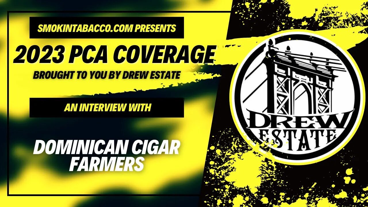 PCA 2023: Dominican Cigar Farmers