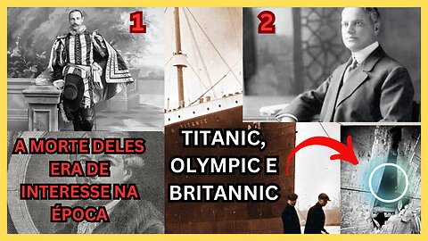 🔴 Titanic - Acidente Ou Sabotagem???