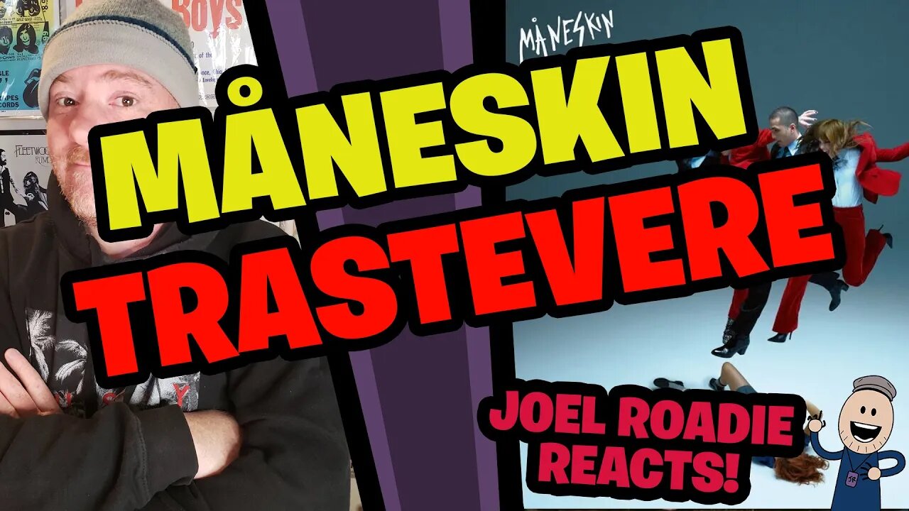 Måneskin | TRASTEVERE - Roadie Reacts