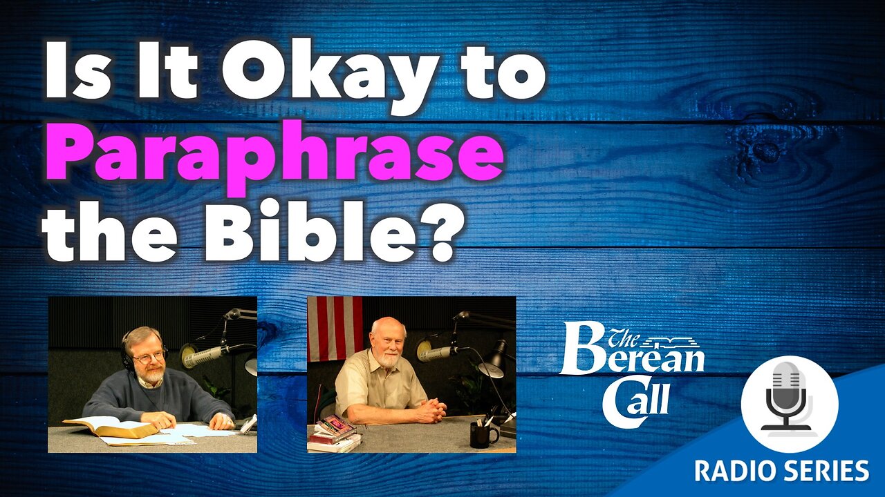 Is It Okay to Paraphrase The Bible?