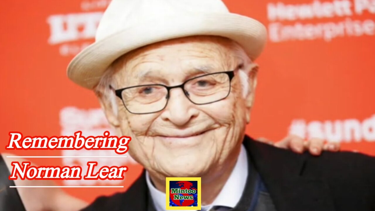 Remembering Norman Lear