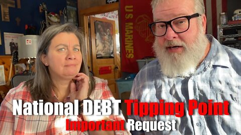 National Debt TIPPING Point IMPORTANT Request