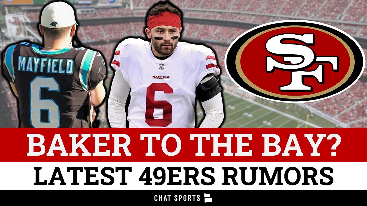 NOW: 49ers SIGNING Baker Mayfield After Release From Panthers Following Jimmy G Injury? 49ers Rumors