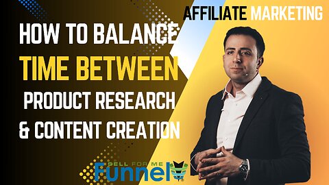 How Can Affiliate Marketers Balance Time Between Product Research, Content Creation, etc.