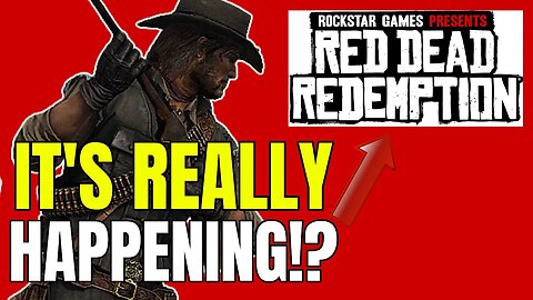 Red Dead Redemption Remaster/Remake Just Got A BIG Update!