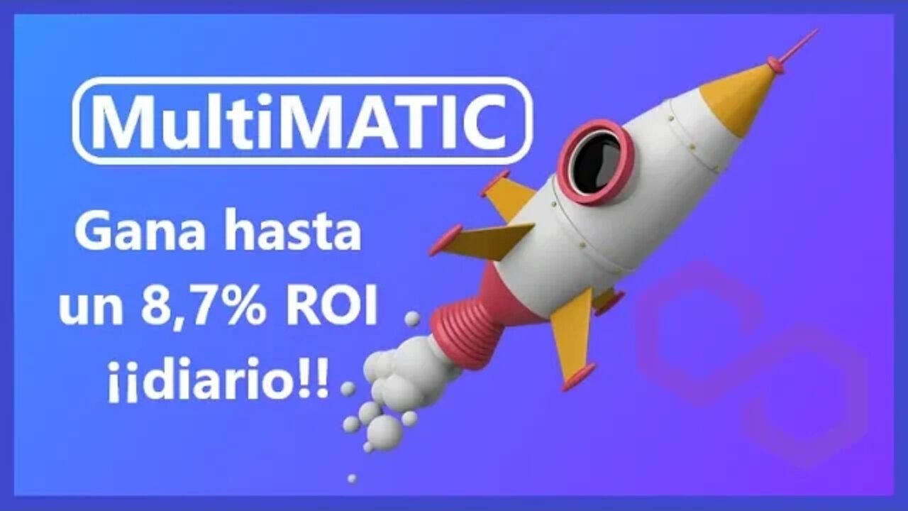 MULTIMATIC español 🤑🤑 gana 8% ROI diario