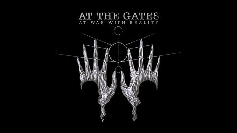 At The Gates - At War With Reality