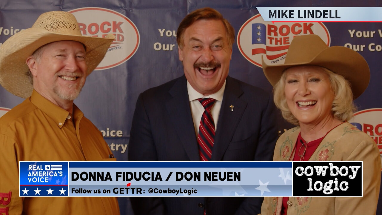 Cowboy Logic - 05/08/22: Mike Lindell - Bonus Interview!