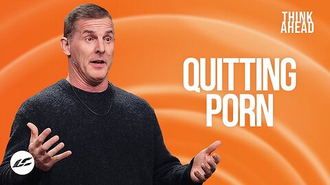 Escaping the Porn Trap - Craig Groeschel