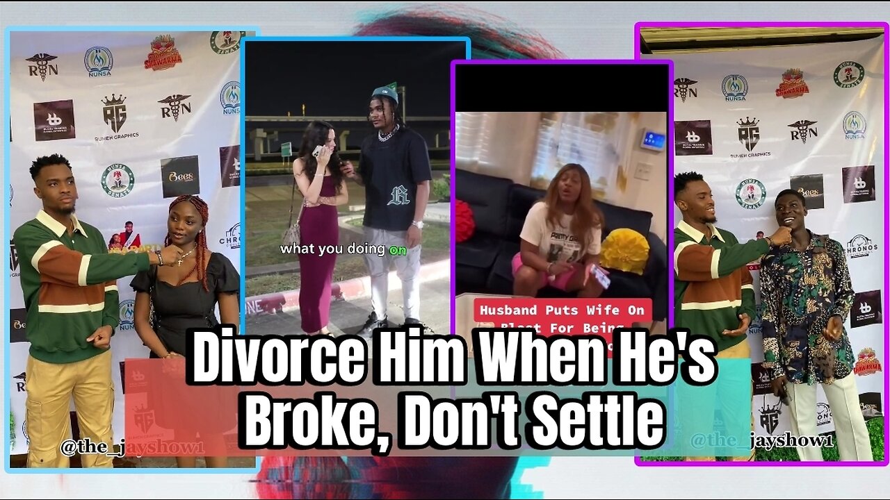 Divorce Him When He's Broke, Don't Settle
