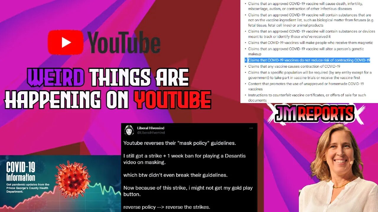 YouTube has removed the rules of Covid 19 there is some weird things happening