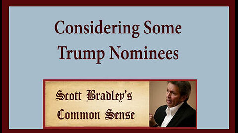 Considering Some Trump Nominees