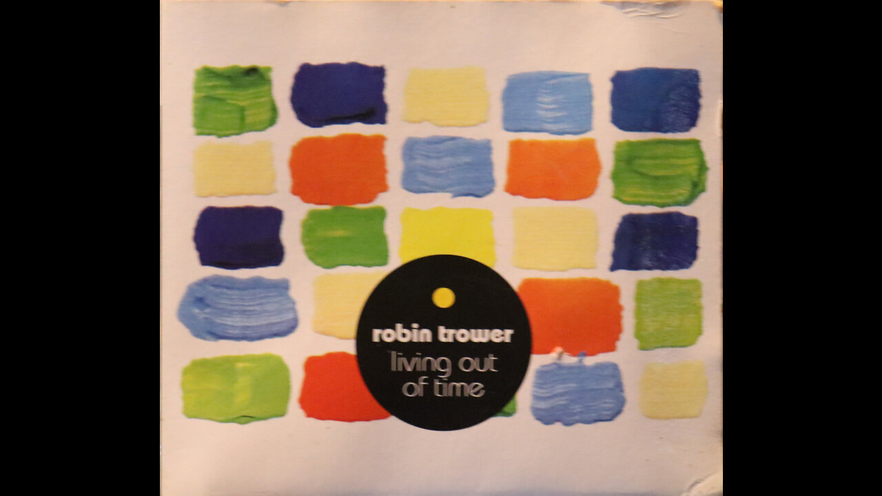 Robin Trower - Living Out Of Time (2003) ]Complete CD]