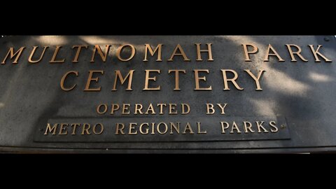 Ride Along with Q #197 - Multnomah Park Cemetery 08/12/21 - Photos by Q Madp