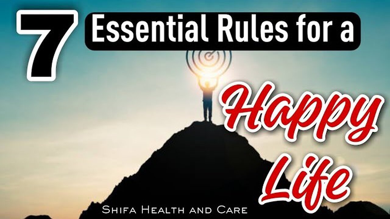 7 Essential Rules for a Happy Life | Most Inspirational & Motivational Lines