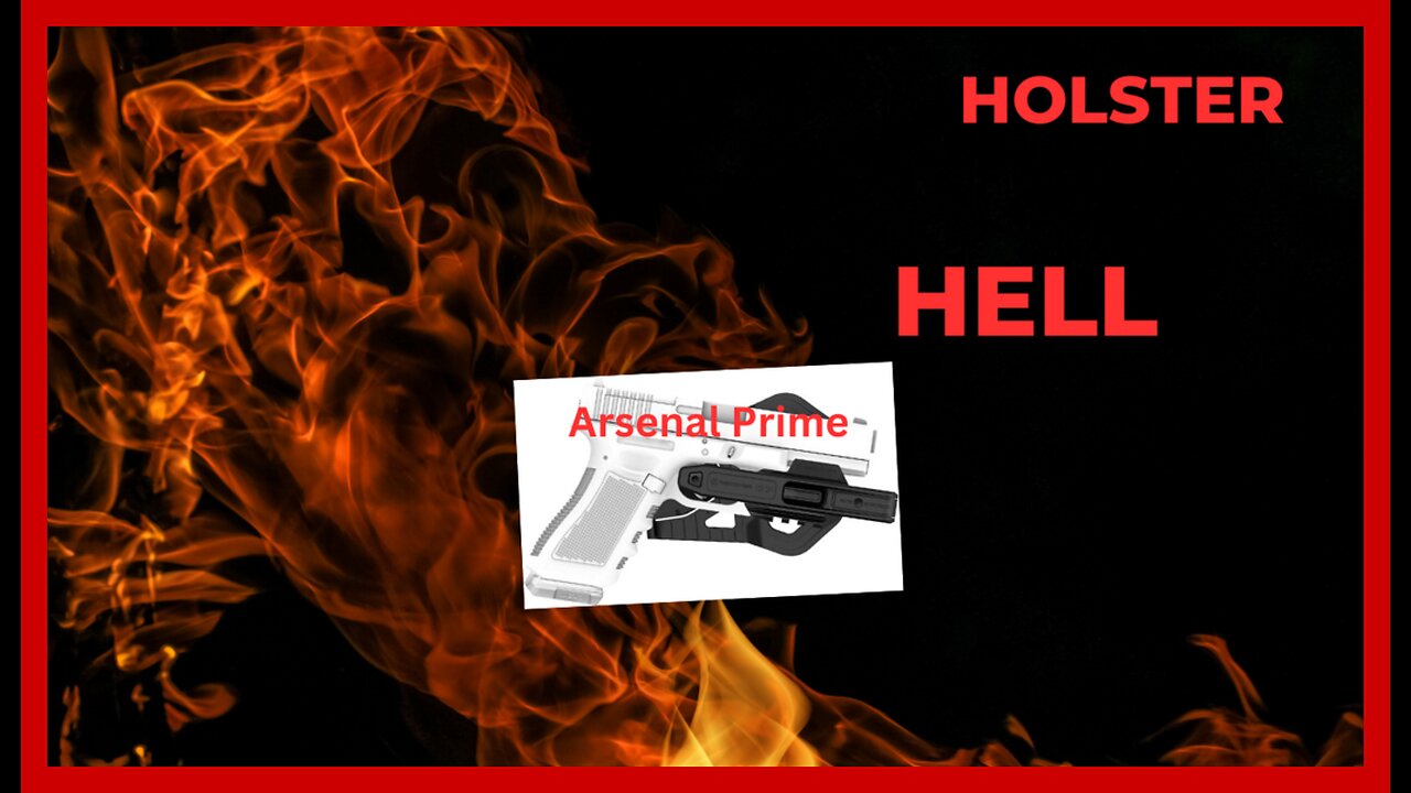 Holster Hell ep1: Arsenal Prime