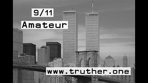 9/11 Truth: No Plane. Amateur