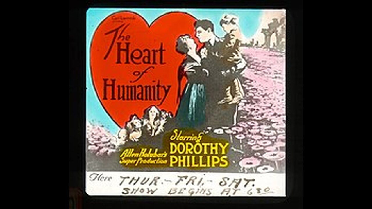 The Heart Of Humanity (1918 Film) -- Directed by Allen Holubar -- Full Movie