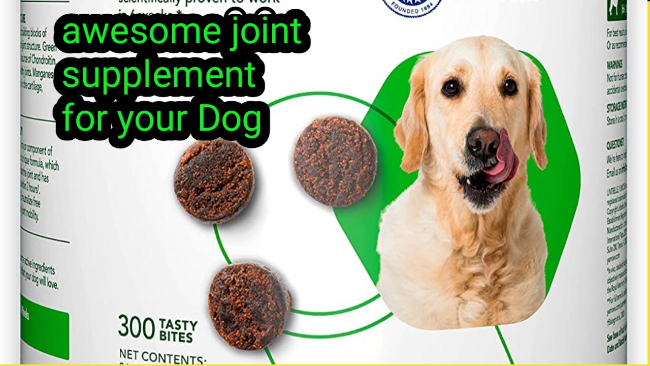 Awesome joint supplement for your Dog