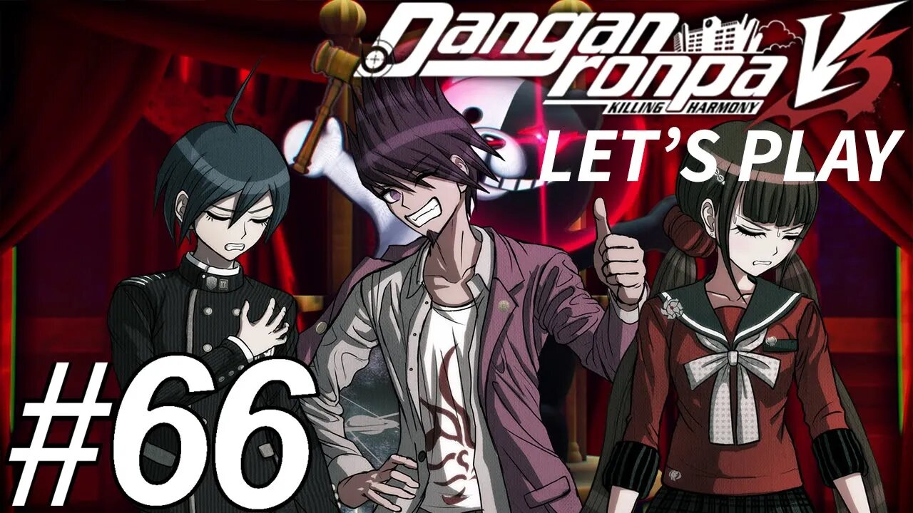 THE IMPOSSIBLE IS POSSIBLE | Danganronpa V3: Killing Harmony (Chapter 5) PC Let's Play - Part 66