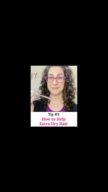 How to Help Extra Dry Hair (Tip 3 of 4)